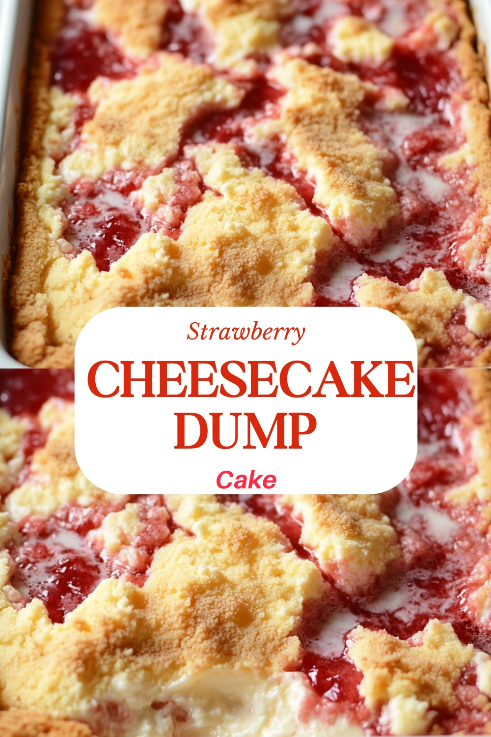 Strawberry Cheesecake Dump Cake